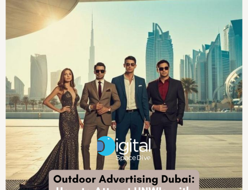 Attract HNWIs with Precision Outdoor Advertising in the UAE